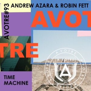 Andrew Azara, Robin Fett - Time Machine [AVOTRE093]