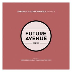 Arnold T., Alain Pauwels - Nexus 8 [FA119]