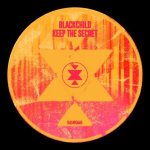 Blackchild (ITA) - Keep The Secret [SGR065]