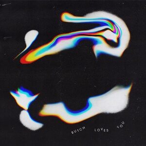 Butch - Butch Loves You EP [DIYNAMIC140]
