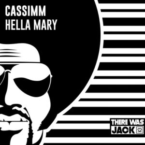 CASSIMM - Hella Mary [TWJ050]