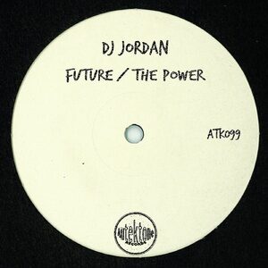 DJ Jordan - Future / The Power [ATK099]