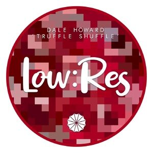 Dale Howard - Truffle Shuffle EP [LR017]