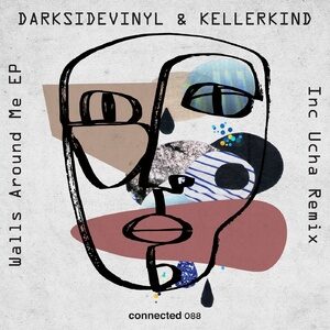 Darksidevinyl, Kellerkind - Walls Around Me EP [CONNECTED088]