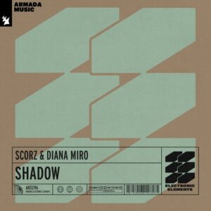 Diana Miro, Scorz - Shadow [AREE196]