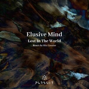 Elusive Mind - Lost In The World [PRST061]