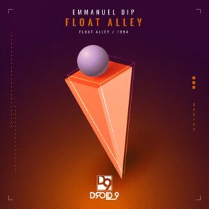 Emmanuel Dip - Float Alley [D9R169]