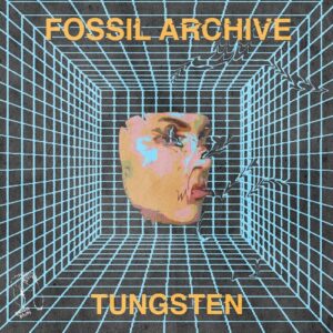 Fossil Archive, Roberto - Tungsten [KPLP10]