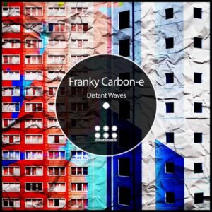 Franky Carbon-e - Distant Waves [EDMU103]