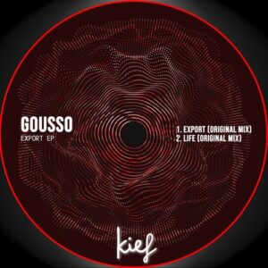 Gousso - Export EP [KIF060]