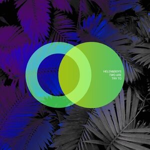 Helen&Boys, Two Are - Try To [AVE100]