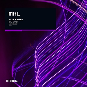 Jake Kaiser - Big Lost [MNL223]
