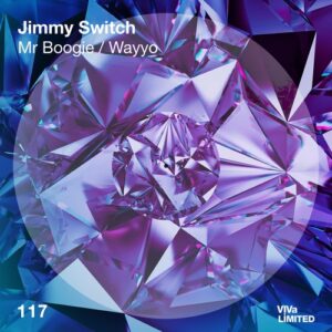 Jimmy Switch - Mr Boogie / Wayyo [VIVALTD117]