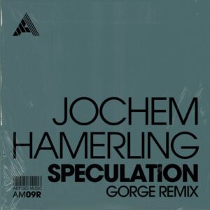 Jochem Hamerling - Speculation (Gorge Remix) - Extended Mix [AM09R2]
