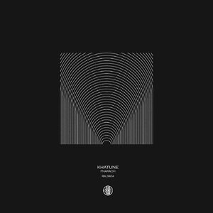 Khatune - Pharaoh [RBL404]