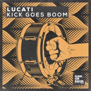 Lucati - Kick Goes Boom (Extended Mix) [190296413940]