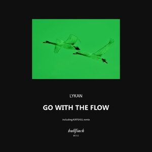 Lykan - Go With the Flow [BF312]