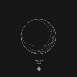 MACC (UK) - Disturbia [RBL408]