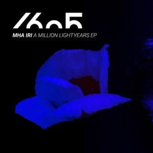 Mha Iri - A Million Lightyears EP [1605268]