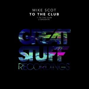 Mike Scot - To The Club [GSR419]