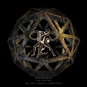 Morttagua - The Mantra - Remixes [TM120]