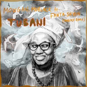 Mowgan, Fanta Sayon - Tubani (MoBlack Remix) [MBR453]