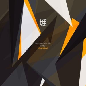 Mushroom Cake, HXTC - Valhalla [IAMT280]