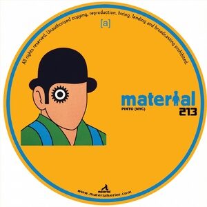 Pinto (NYC) - Ain't He [MATERIAL213]