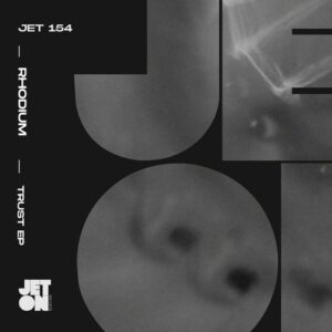 Rhodium - Trust [JET154]