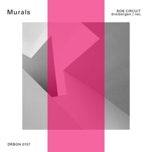 Rob Circuit - Murals [DRBGN0157]