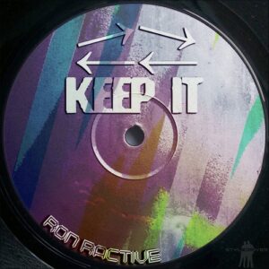 Ron Ractive - Keep It [10205727]