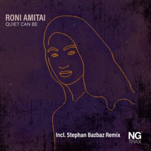 Roni Amitai - Quiet Can Be [NGTD017]