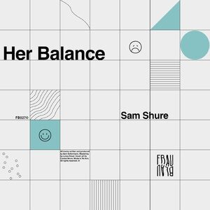 Sam Shure - Her Balance [FB027]