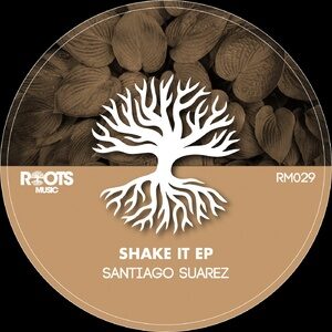 Santiago Suarez - Shake It EP [RM029]