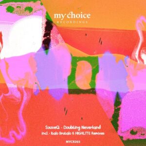 SouveQ - Doubting Neverland [MYCR203]