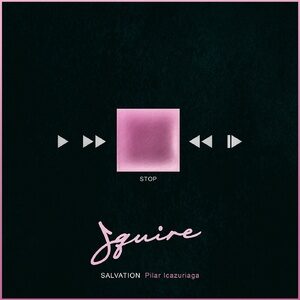 Squire, Pilar Icazuriaga - Salvation [MOBILEECD035S1]