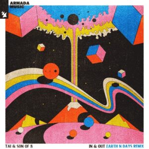 TAI, Son Of 8 - In & Out - Earth n Days Remix [ARMAS2134]
