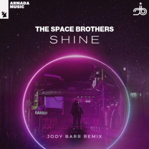 The Space Brothers - Shine - Jody Barr Remix [ARMAS2119]
