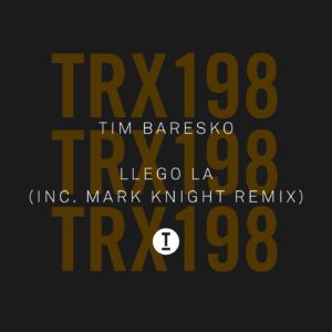 Tim Baresko - Llego La [TRX19801Z]