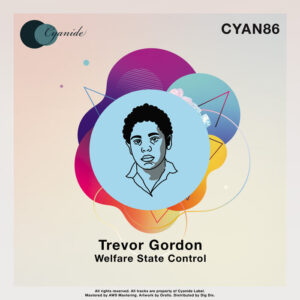 Trevor Gordon - Welfare State Control [CYAN86]