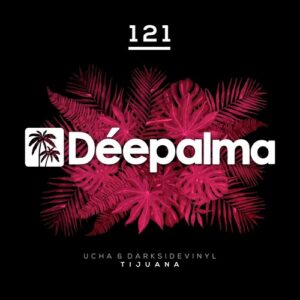 Ucha, Darksidevinyl - Tijuana EP [DPLM121]