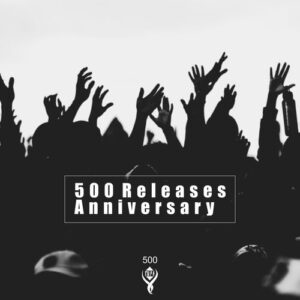 VA - 500 Releases Anniversary [SMPH500]