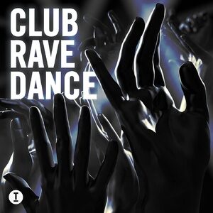 VA - Club Rave Dance [TOOL107201Z]