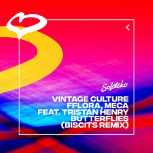 Vintage Culture, Fflora, Meca - Butterflies (feat. Tristan Henry) [Biscits Remix] [190296454073]