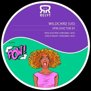 Wildcard (US) - Spin Doctor EP [RLT049]