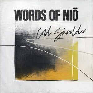 Words of Nio - Cold Shoulder [GPM645]