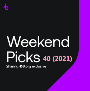 Beatport Weekend Picks 40 (2021)