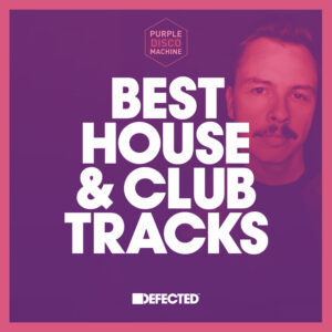 Defected: Best House & Club Tracks by Purple Disco Machine (2021)