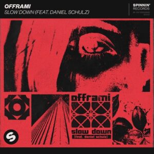 offrami - Slow Down (feat. Daniel Schulz) [Extended Mix] [190296395932]