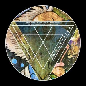Anton Bykov, E.T.H (Italy) - Mind Of Mine [WHO297]